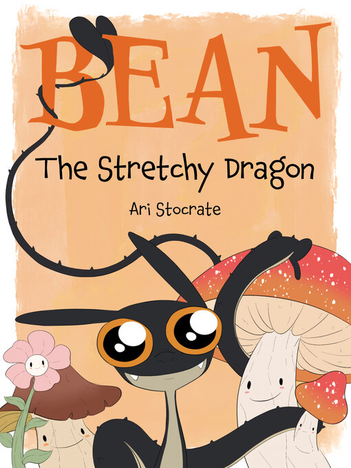 Cover image for Bean the Stretchy Dragon